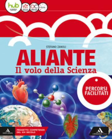 Aliante. Percorsi facilitati. Per la Scuola media. Con ebook. Con espansione online - Stefano Zanoli