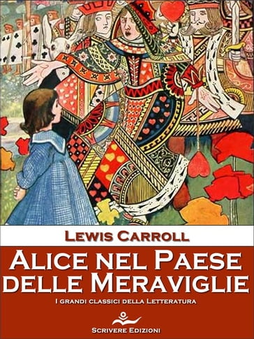 Alice nel Paese delle Meraviglie - Carroll Lewis