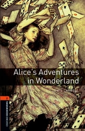 Alice s Adventures in Wonderland