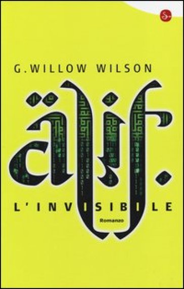 Alif l'invisibile - G. Willow Wilson