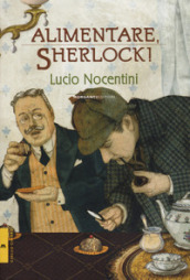 Alimentare, Sherlock!