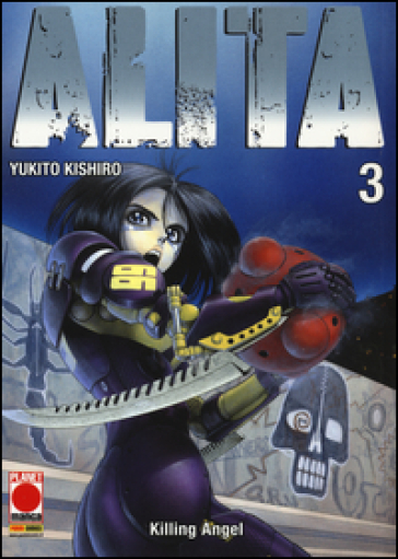 Alita. 3. - Yukito Kishiro