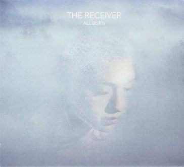 All burn - THE RECEIVER