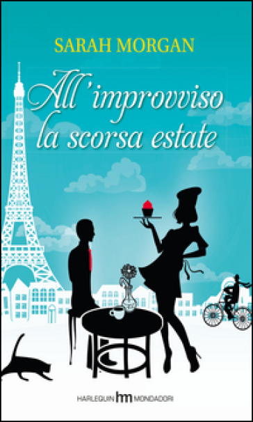 All'improvviso la scorsa estate - Sarah Morgan