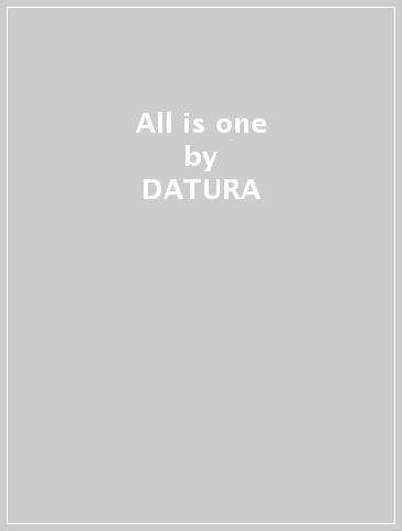 All is one - DATURA