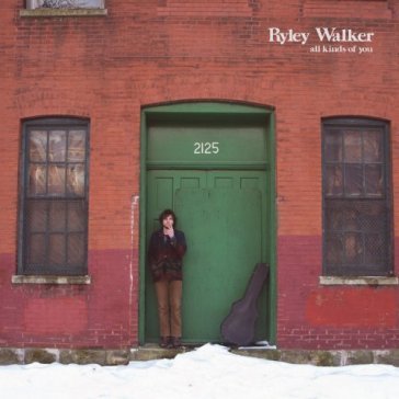 All kinds of you - RYLEY WALKER