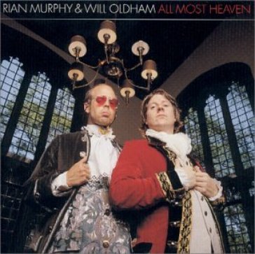 All most heaven - Rian Murphy & Will O