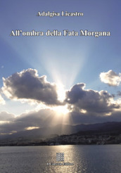 All ombra della Fata Morgana