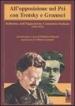 All opposizione nel Pci con Trotsky e Gramsci. Bollettino dell Opposizione Comunista Italiana (1931-1933)
