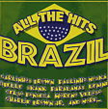 All the hits brasil - AA.VV. Artisti Vari