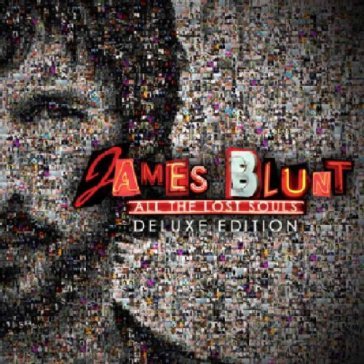 All the lost souls (dlx) - James Blunt