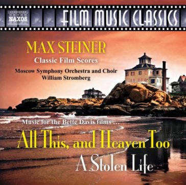 All this, and heaven too a stolen - Max Steiner