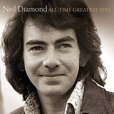 All time greatest hits - Neil Diamond