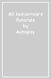 All tomorrow s funerals