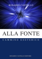 Alla Fonte - Cammino Esoterico