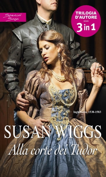 Alla corte dei Tudor - Susan Wiggs