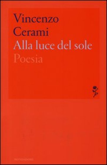 Alla luce del sole - Vincenzo Cerami