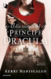 Alla ricerca del Principe Dracula