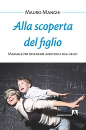 Alla scoperta del figlio