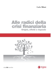 Alle radici della crisi finanziaria