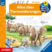 Alles über Tierwanderungen [Wieso? Weshalb? Warum? Folge 37]