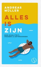 Alles is Zijn