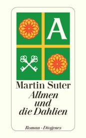 Allmen und die Dahlien