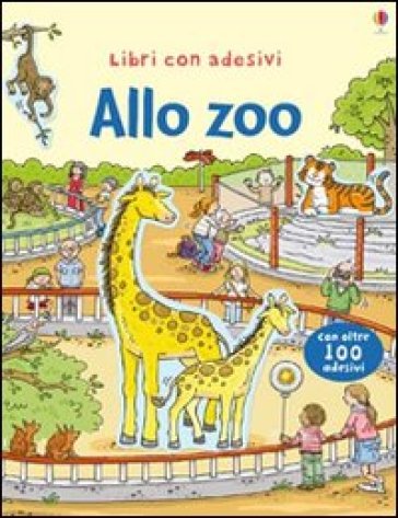 Allo zoo. Con adesivi - Sam Taplin - Cecilia Johansson