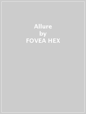 Allure - FOVEA HEX