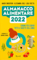 Almanacco alimentare 2022. Giorno per giorno tutte le ricette dell anno