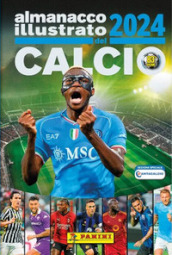 Almanacco illustrato del calcio 2024