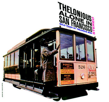 Alone in san francisco - Thelonious Monk