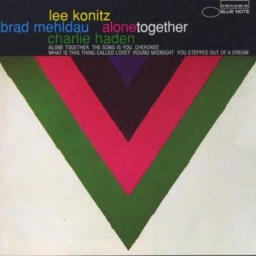 Alone together - Haden  Mehld Konitz