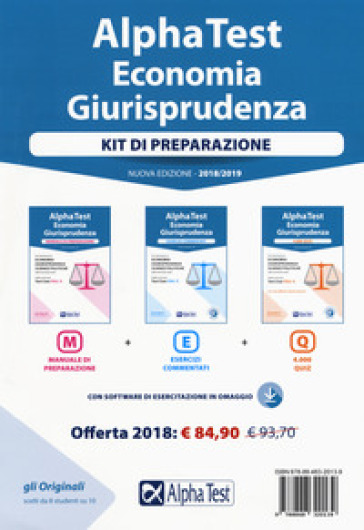 Alpha Test. Economia giurisprudenza. Kit di preparazione. Con Contenuto digitale per download e accesso on line