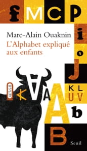 L Alphabet expliqué aux enfants