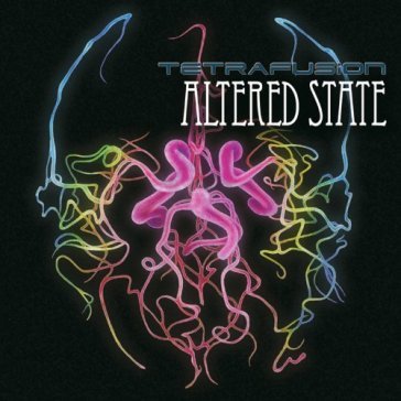 Altered state - Tetrafusion