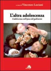 Altra adolescenza. L adolescenza nell epoca del godimento (L )