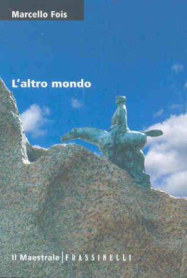 Altro mondo (L') - Marcello Fois