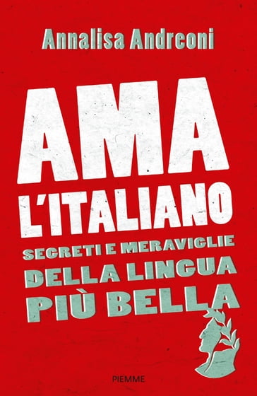 Ama l'italiano - Annalisa Andreoni