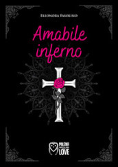 Amabile inferno