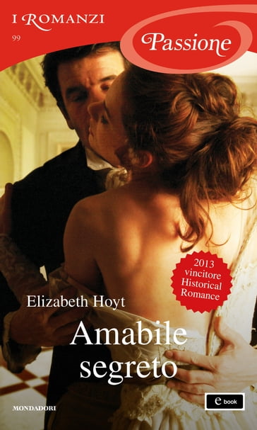 Amabile segreto (I Romanzi Passione) - Elizabeth Hoyt