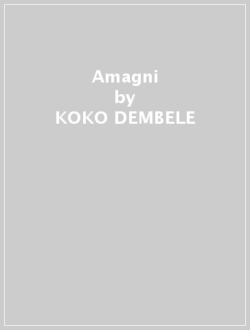 Amagni - KOKO DEMBELE