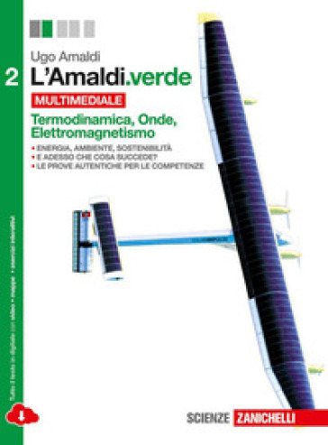 L'Amaldi.verde. Per le Scuole superiori. Con e-book. Con espansione online. 2: Termodinamica, onde, elettromagnetismo - Ugo Amaldi