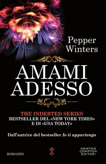 Amami adesso - Pepper Winters