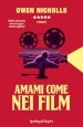 Amami come nei film