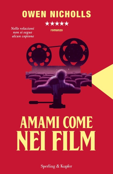 Amami come nei film - Owen Nicholls