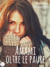 Amami oltre le paure (Serie del Destino #2)