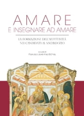 Amare e insegnare ad amare