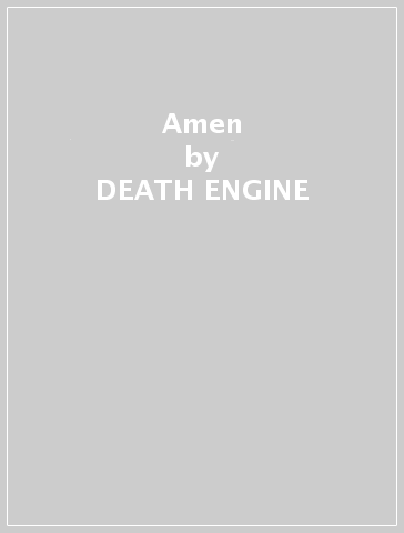 Amen - DEATH ENGINE