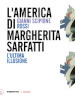 L America di Margherita Sarfatti. L ultima illusione